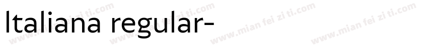 ltaliana regular字体转换